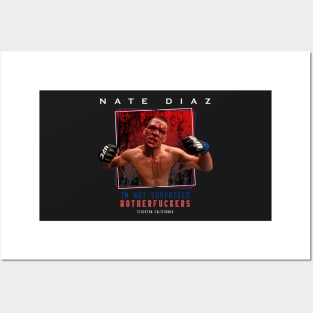 Nate Diaz I'm Not Surprised Motherfuckers Posters and Art